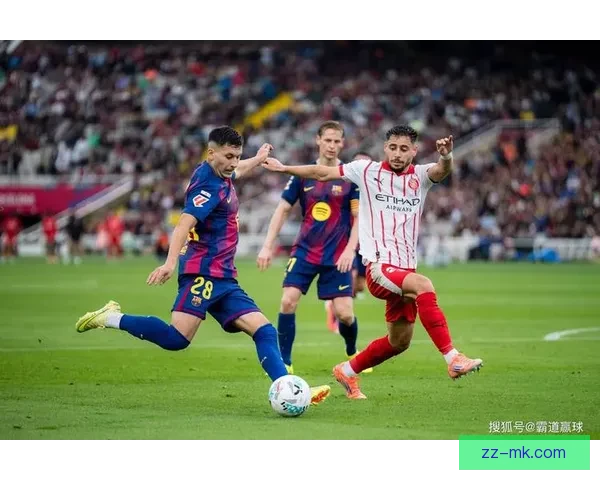 赫罗纳客场逆转巴萨四比二掀起西甲赛场震撼